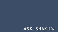 Ask Shaku
